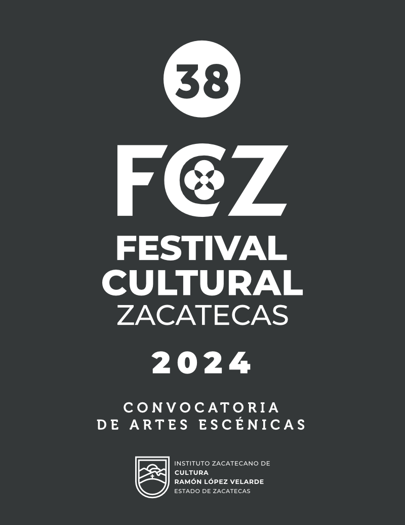 38 Festival Cultural Zacatecas Artes Escénicas 2024