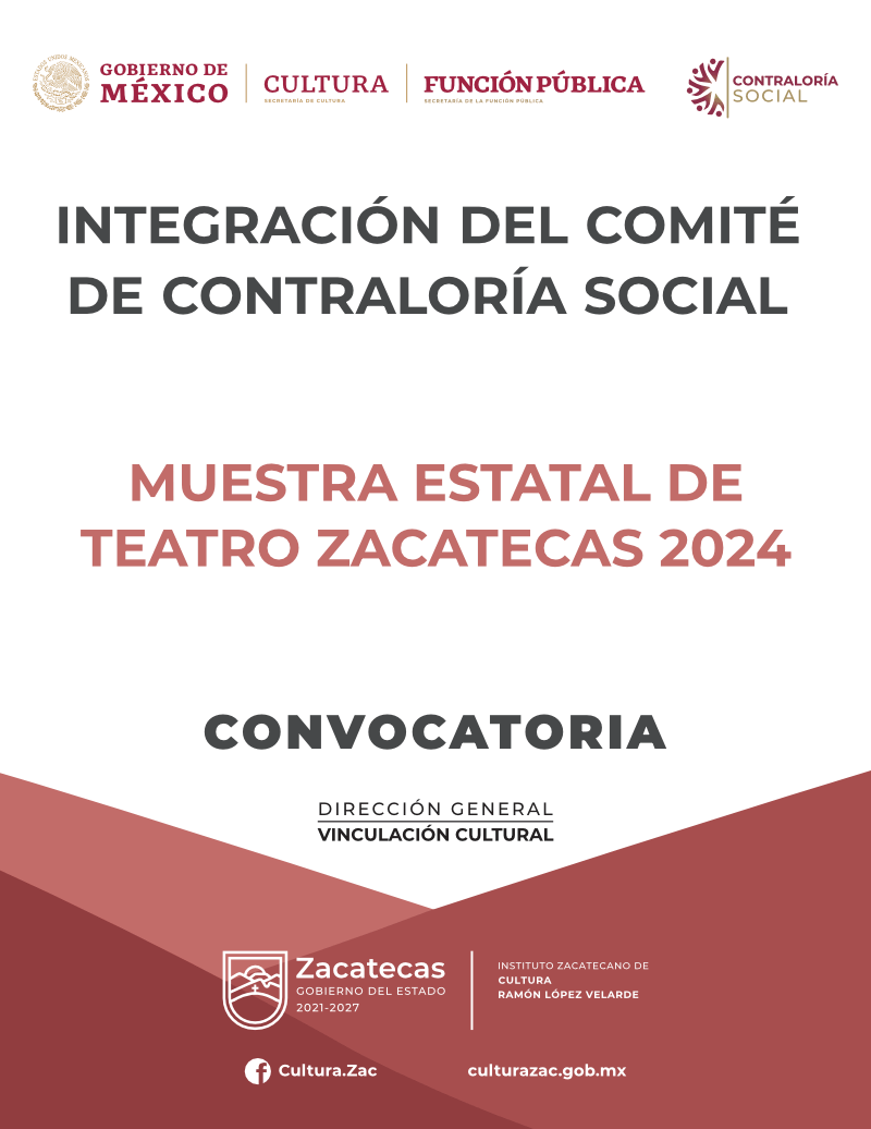 Integración del Comité de Contraloría Social (Muestra Estatal de Teatro Zacatecas 2024)