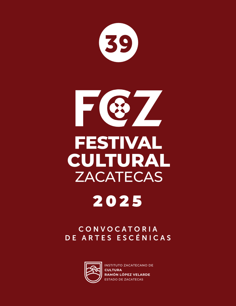 39 Festival Cultural Zacatecas Artes Escénicas 2025
