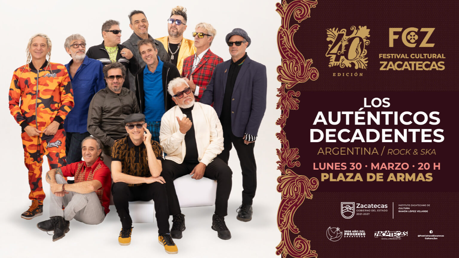 Será el Festival Cultural Zacatecas 2026 auténticamente fabuloso: Gobernador David Monreal Ávila Confirma el mandatario estatal la presentación gratuita de Los Auténticos Decadentes, el lunes 30 de marzo de 2026, en Plaza de Armas