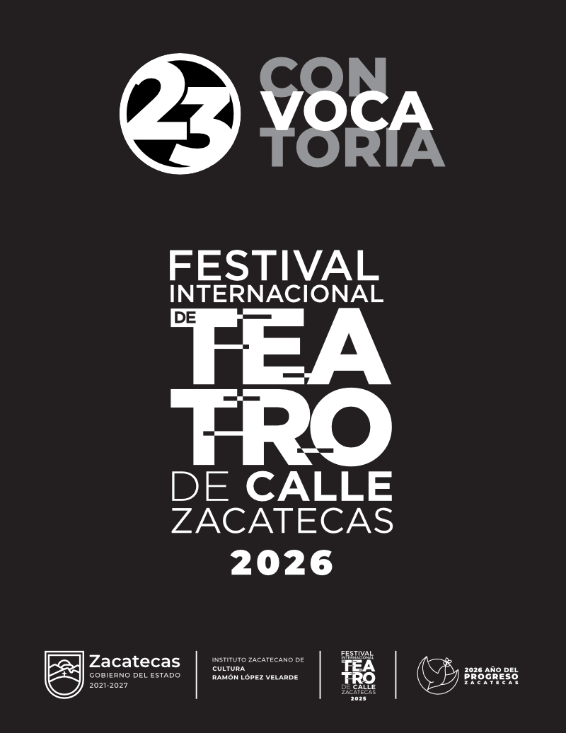23 Festival Internacional de Teatro de Calle Zacatecas 2026